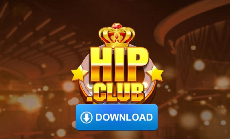 Hipclub – Cổng game đổi thưởng trực tuyến giải trí đỉnh cao
