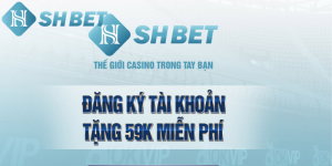 Đăng ký tài khoản để tham gia cá cược tại SHbet